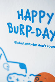 Happy Burp Day – Letterpress Greeting Card