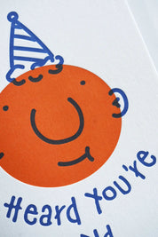 Heard You’re Old – Letterpress Greeting Card