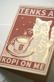 Tenks Ah, Kopi On Me – Letterpress Greeting Card
