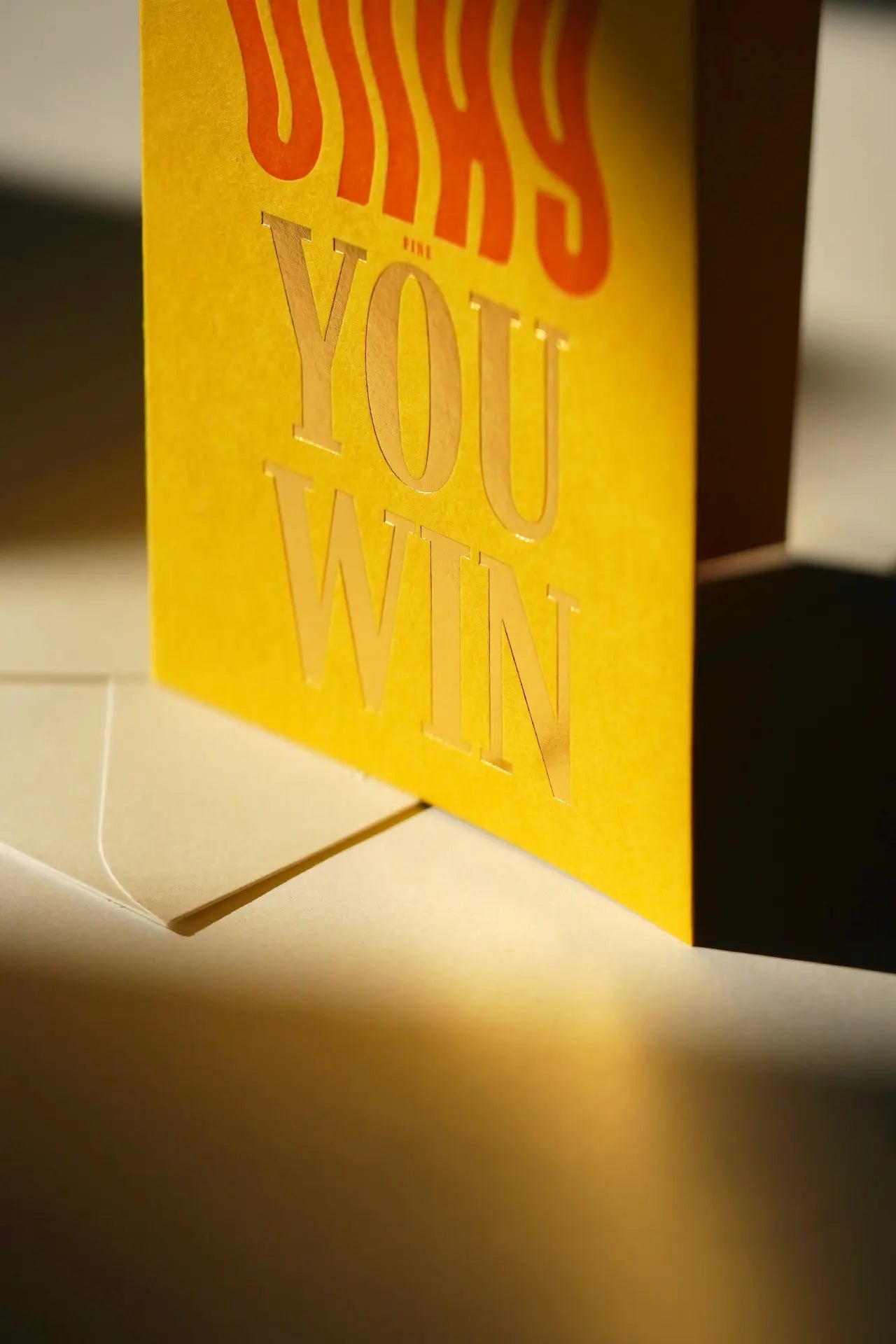 Okay You Win – Bold Typography Letterpress & Foil Greeting Card