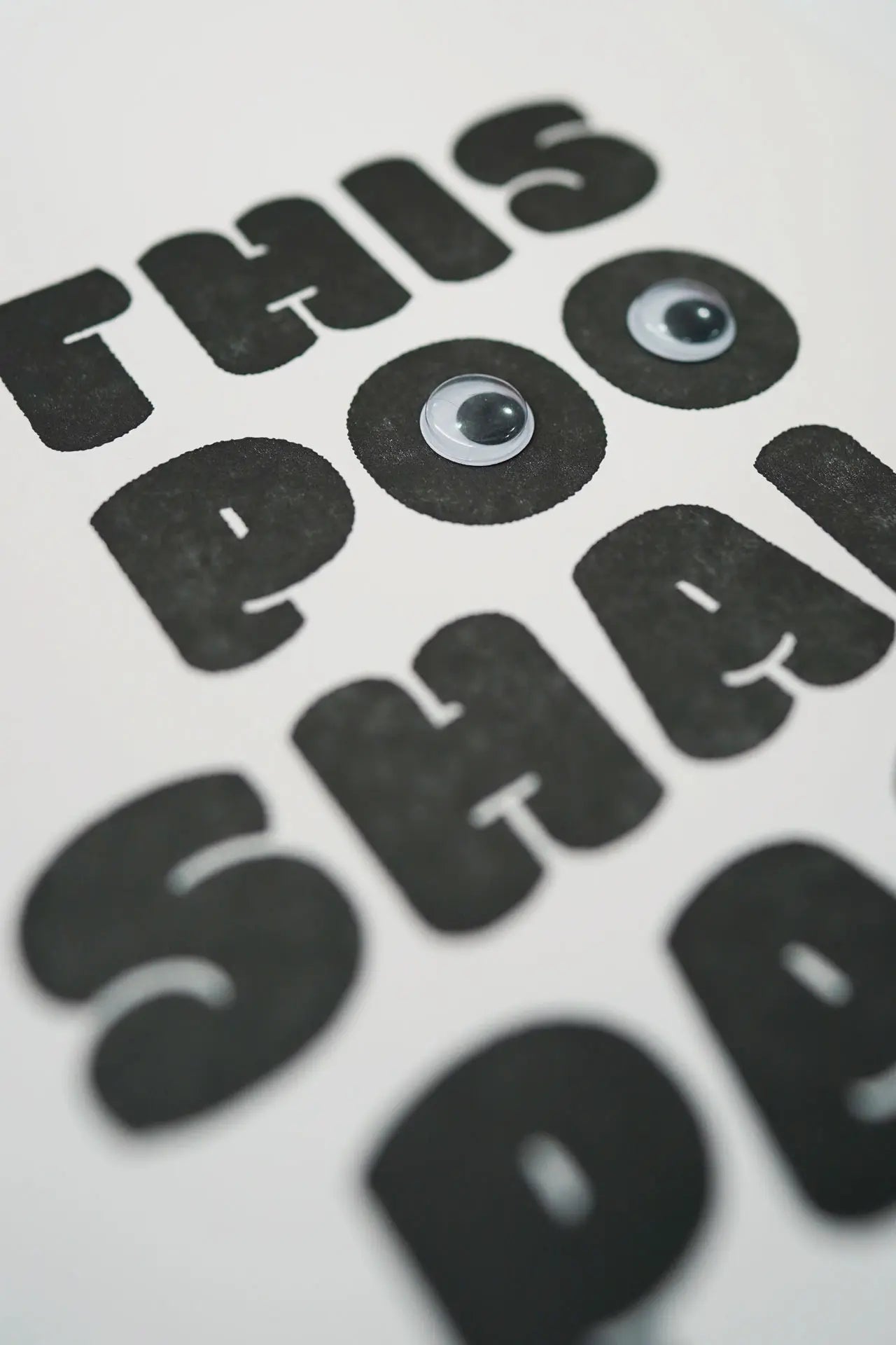 This Poo Shall Pass (with Googly Eyes) - A4 Letterpress Poster