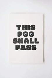 This Poo Shall Pass (with Googly Eyes) - A4 Letterpress Poster