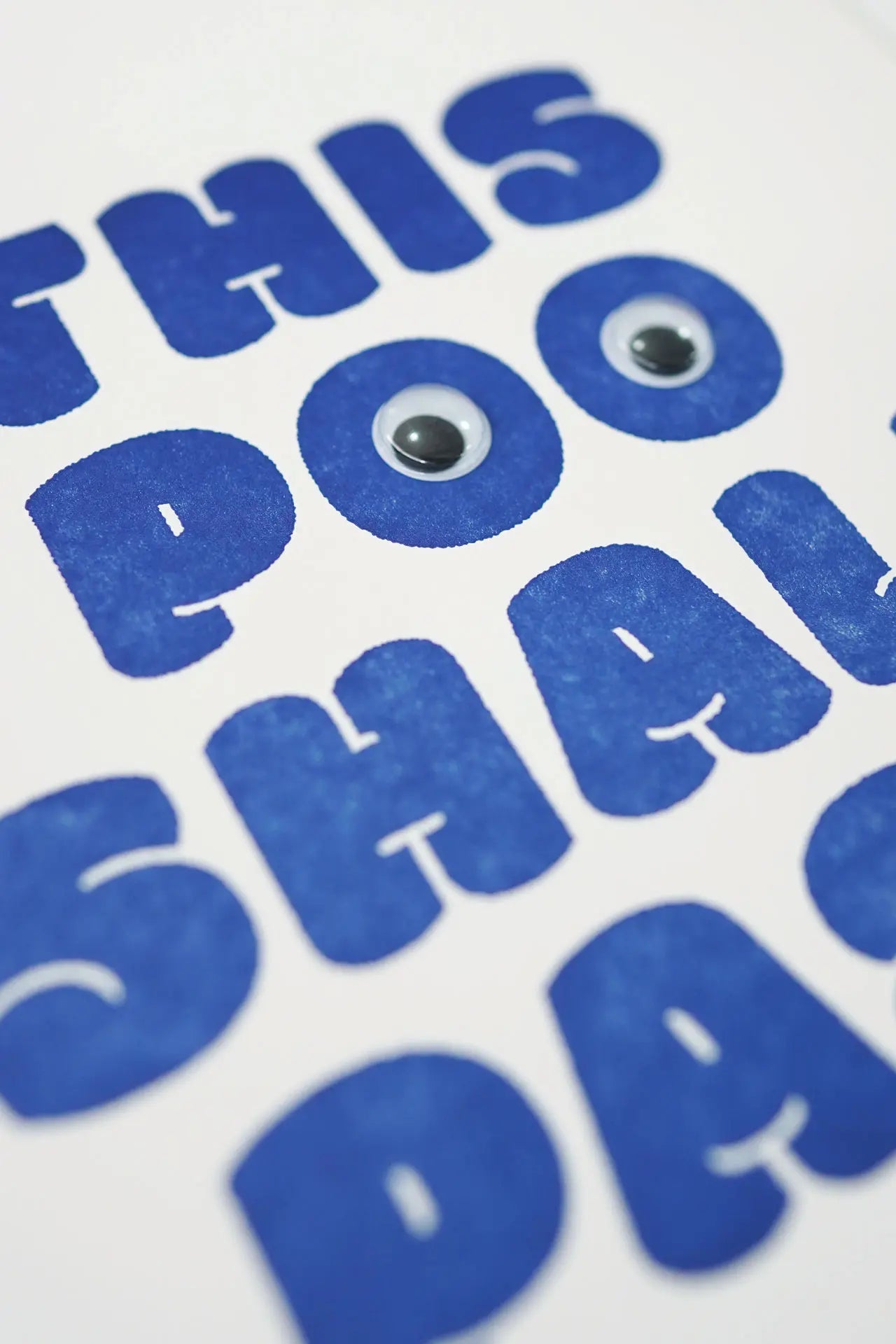 This Poo Shall Pass (with Googly Eyes) - A4 Letterpress Poster