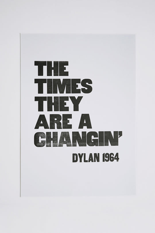The Times They Are a Changin'