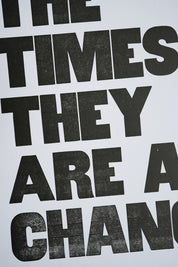 The Times They Are a Changin'